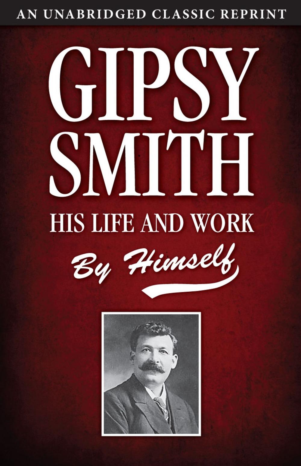 Big bigCover of Gipsy Smith: His Life and Work