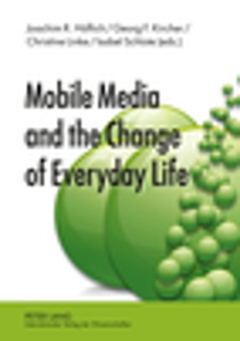 Big bigCover of Mobile Media and the Change of Everyday Life