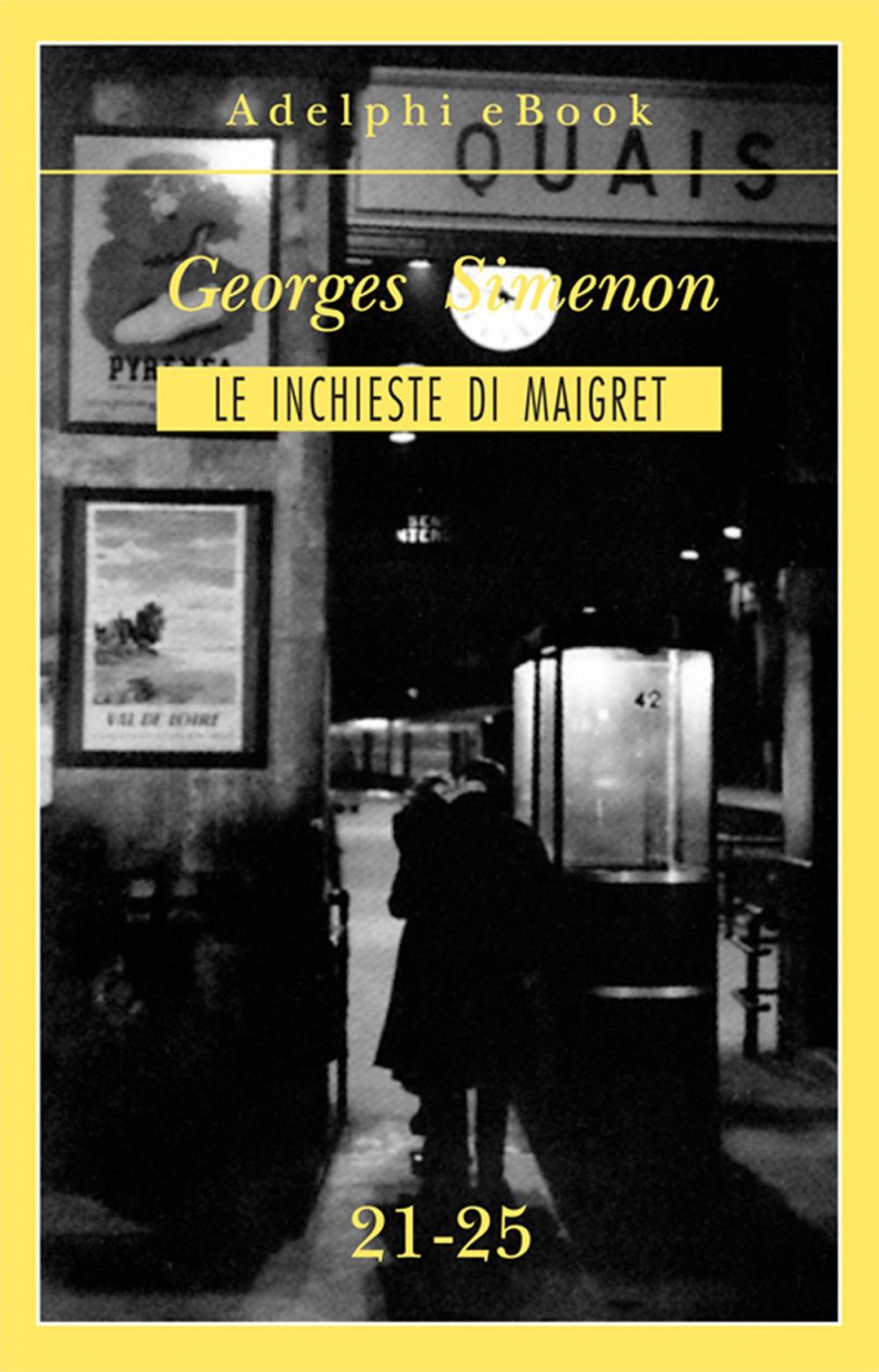 Big bigCover of Le inchieste di Maigret 21-25