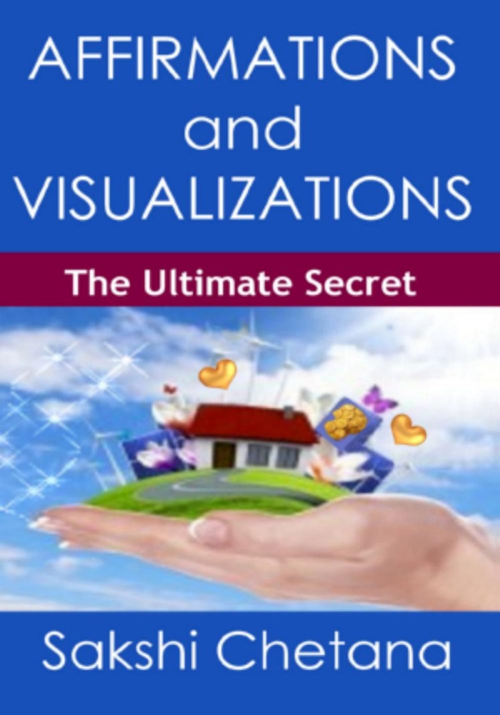 Big bigCover of Affirmations and Visualizations : The Ultimate Secret