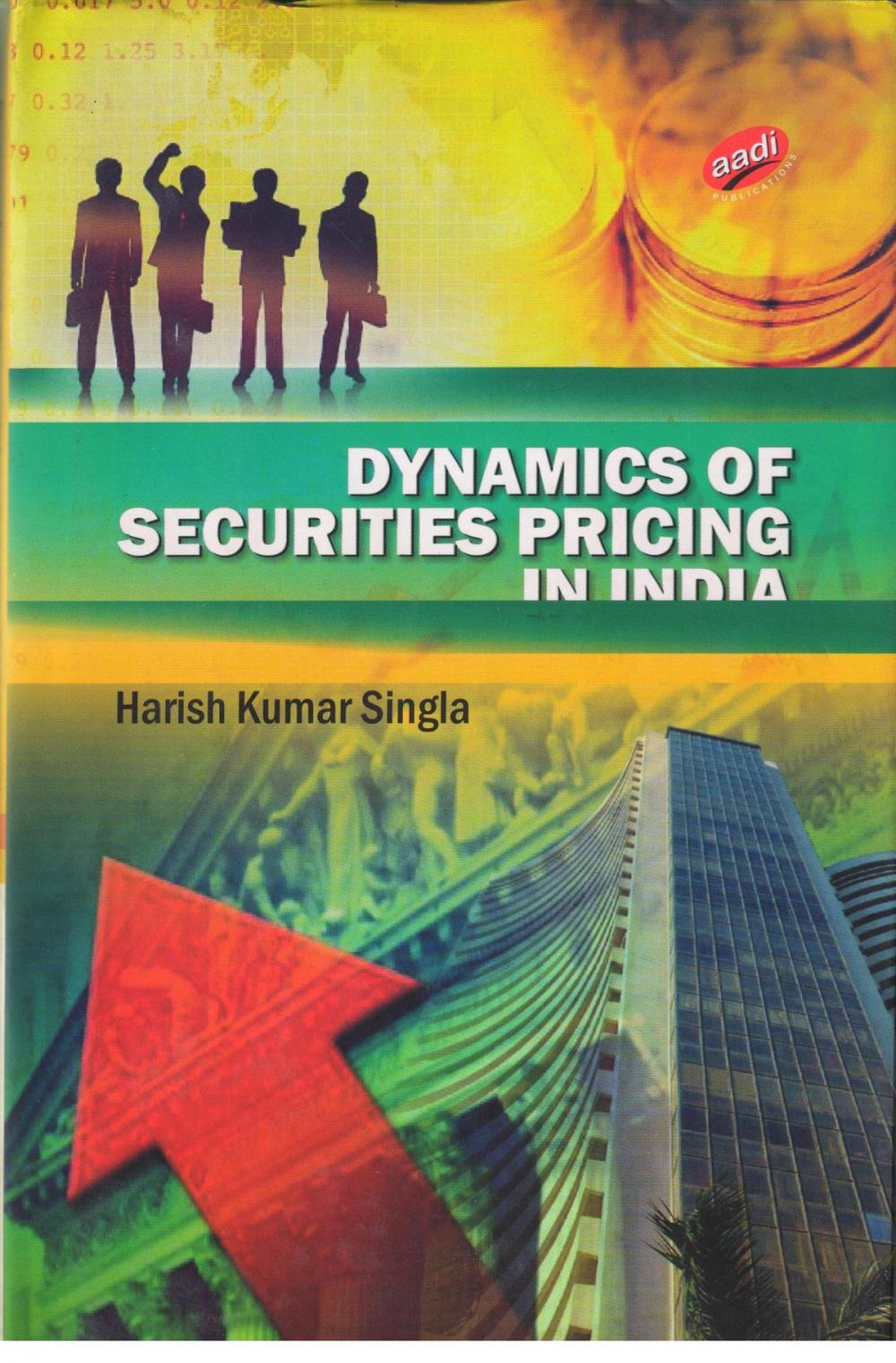 Big bigCover of Dynamics of Securities Pricing in India