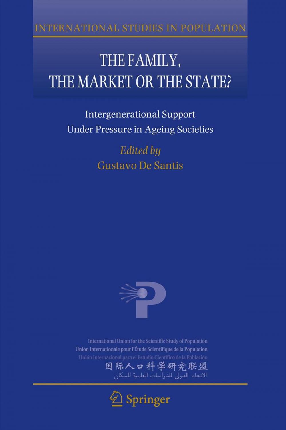 Big bigCover of The Family, the Market or the State?