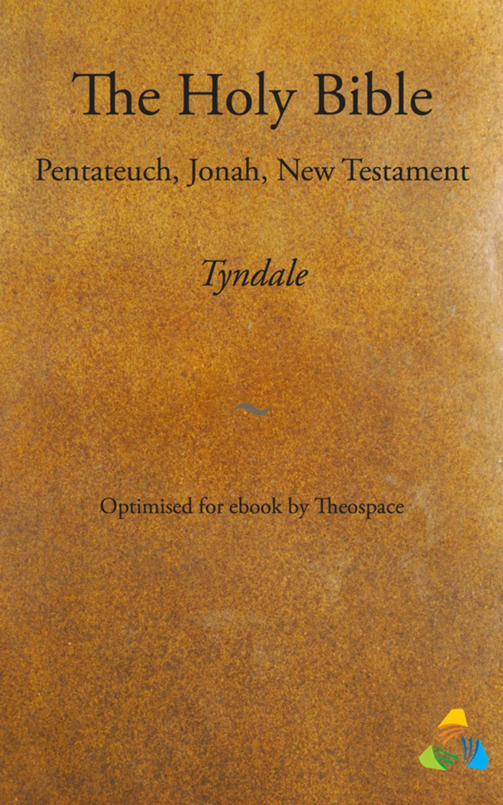 Big bigCover of Tyndale Bible - Pentateuch, Jonah, New Testament