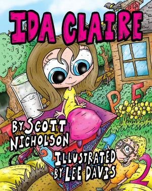 Cover of the book Ida Claire by Scott Nicholson, Joshua Simcox
