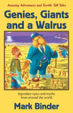 Cover of the book Genies, Giants and a Walrus by Mark Binder