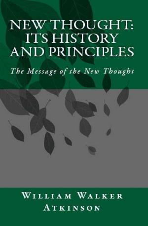 Cover of New Thought: Its History and Principles