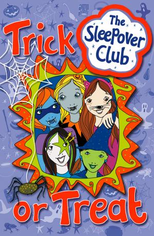 Cover of the book Trick or Treat (The Sleepover Club) by Kimberly Dean, James Dean