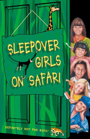 Cover of the book Sleepover Girls on Safari (The Sleepover Club, Book 51) by June Thomson, Giselle Ross, Marion Scott, Jim McBeth