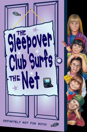 Cover of the book The Sleepover Club Surfs the Net (The Sleepover Club, Book 17) by Montegue Blister