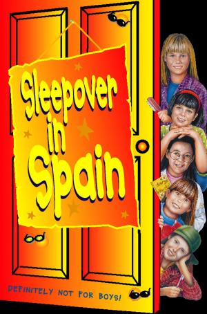 Cover of Sleepover in Spain (The Sleepover Club, Book 12)