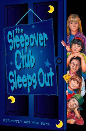 Cover of the book The Sleepover Club Sleep Out (The Sleepover Club, Book 9) by Eric Morecambe