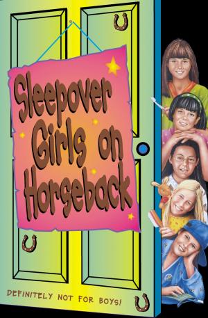 Cover of the book Sleepover Girls on Horseback (The Sleepover Club, Book 11) by Caroline Smailes