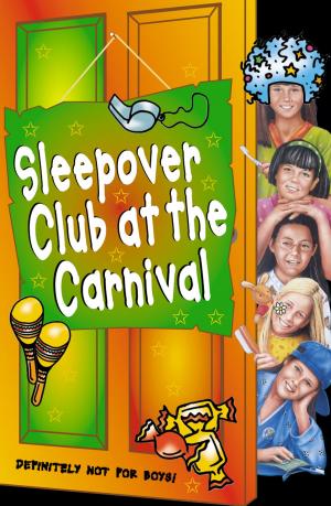 bigCover of the book The Sleepover Club at the Carnival (The Sleepover Club, Book 41) by 