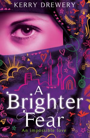 Cover of the book A Brighter Fear by Carol Harris