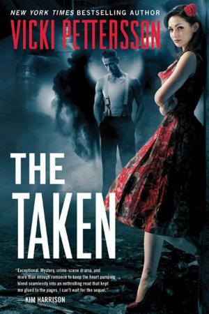 Cover of the book The Taken by Vicki Pettersson