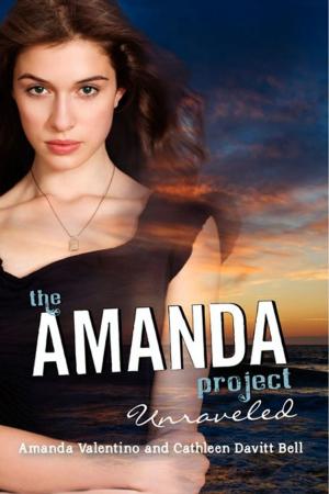 bigCover of the book The Amanda Project: Book 4: Unraveled by 