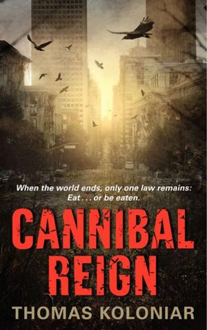Cover of the book Cannibal Reign by L.E. Fraser