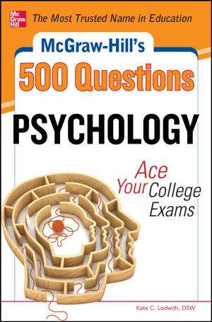 Cover of the book McGraw-Hill's 500 Psychology Questions: Ace Your College Exams by Peter Sander