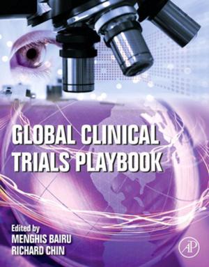 Cover of the book Global Clinical Trials Playbook by Shirish Shenolikar