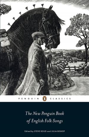 Cover of the book The New Penguin Book of English Folk Songs by James Bradley