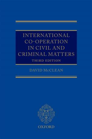 Cover of the book International Co-operation in Civil and Criminal Matters by Gerald Steinacher