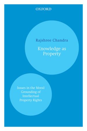 Cover of the book Knowledge as Property by Kala Seetharam Sridhar, A. Venugopala Reddy