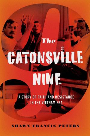 Cover of the book The Catonsville Nine by Kaitlynn Mendes, Jessica Ringrose, Jessalynn Keller