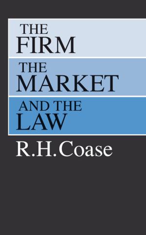 Cover of the book The Firm, the Market, and the Law by Jessica Pierce