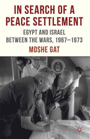 Cover of the book In Search of a Peace Settlement by Irene Gedalof