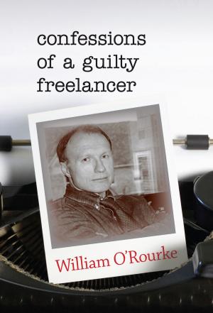 Cover of the book Confessions of a Guilty Freelancer by Lee Mandrell