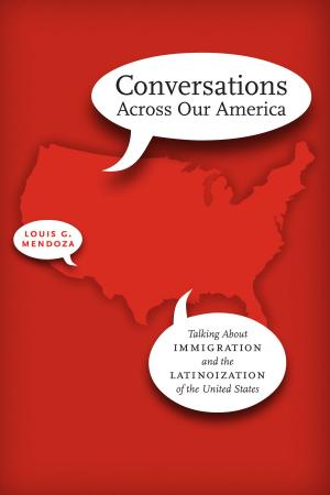 Cover of the book Conversations Across Our America by William C. Foster