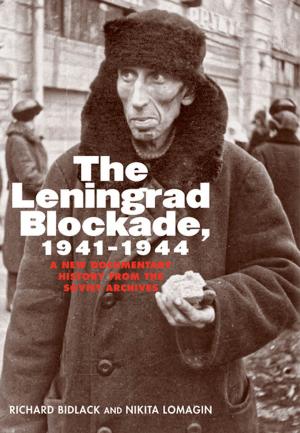 Book cover of The Leningrad Blockade, 1941-1944: A New Documentary History from the Soviet Archives