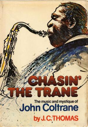 Cover of the book Chasin the Trane by Richard Preston