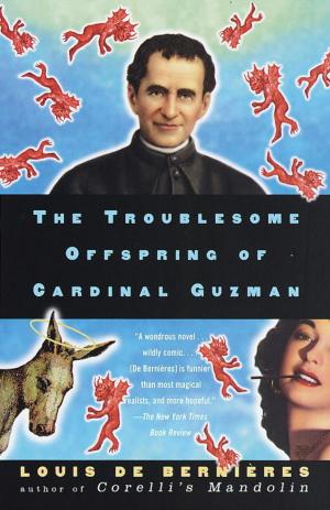 Cover of the book The Troublesome Offspring of Cardinal Guzman by Valerie Martin