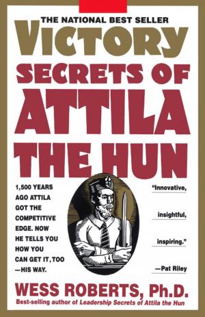 Cover of the book Victory Secrets of Attila the Hun by Andy McDermott