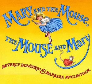 Cover of the book Mary and the Mouse, The Mouse and Mary by J.C. Carleson