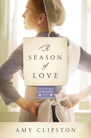 Cover of the book A Season of Love by Christie Purifoy