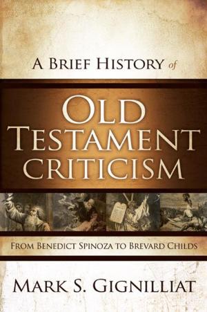 Cover of the book A Brief History of Old Testament Criticism by Bruce K. Waltke