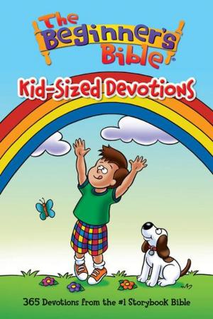 Cover of the book The Beginner's Bible Kid-Sized Devotions by Crystal Bowman