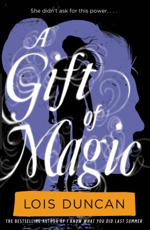 Cover of the book A Gift of Magic by Amy Keating Rogers