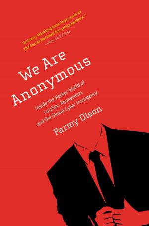 Cover of the book We Are Anonymous by Gan Golan, Erich Origen
