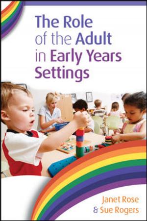 Book cover of The Role Of The Adult In Early Years Settings