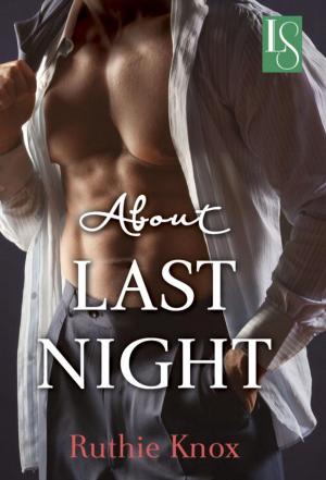 Cover of the book About Last Night by Michele Jaffe