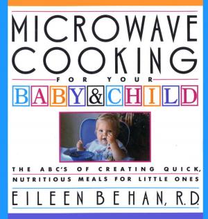Book cover of Microwave Cooking for Your Baby & Child