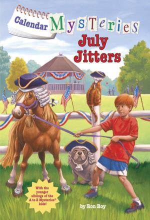 Cover of the book Calendar Mysteries #7: July Jitters by Laura Hillenbrand