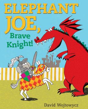 Cover of the book Elephant Joe, Brave Knight! by RH Disney