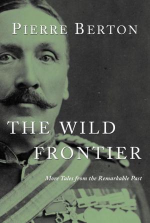 Cover of the book The Wild Frontier by Howard Hewer