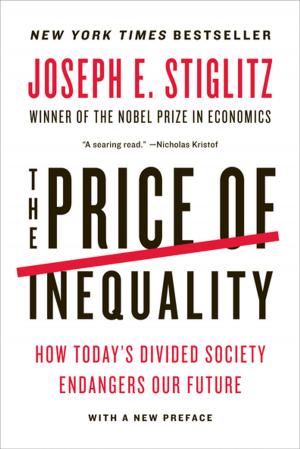 Cover of the book The Price of Inequality: How Today's Divided Society Endangers Our Future by Seth G. Jones