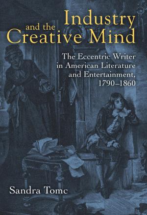 Cover of the book Industry and the Creative Mind by Albin Zak