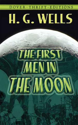 Cover of the book The First Men in the Moon by Manly Banister